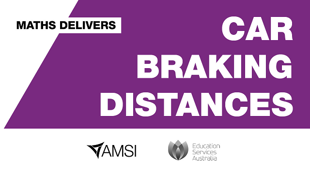 Maths Delivers: Car Braking Distances